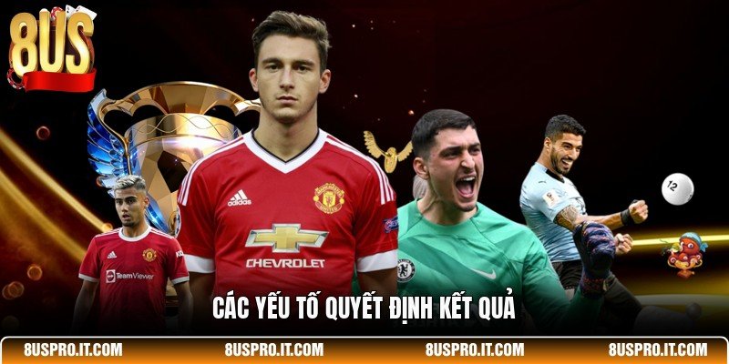Các yếu tố quyết định kết quả