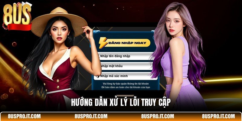Hướng dẫn xử lý lỗi truy cập