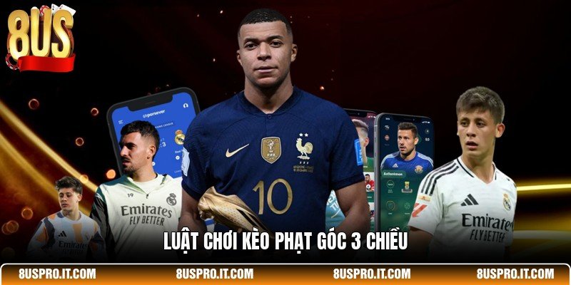 Luật chơi kèo phạt góc 3 chiều