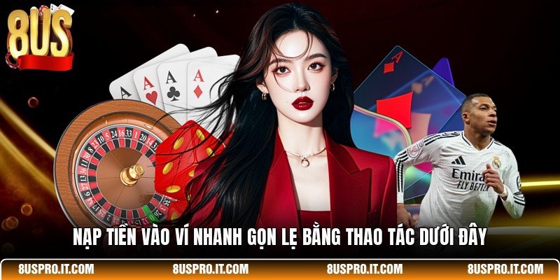 Nạp tiền vào ví nhanh gọn lẹ bằng thao tác dưới đây