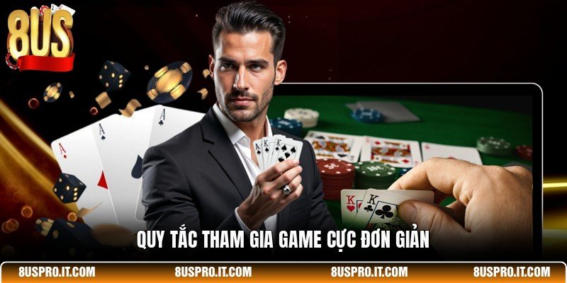 Quy tắc tham gia game cực đơn giản 