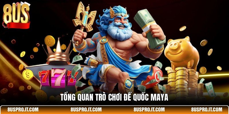 Tổng quan trò chơi Đế Quốc Maya