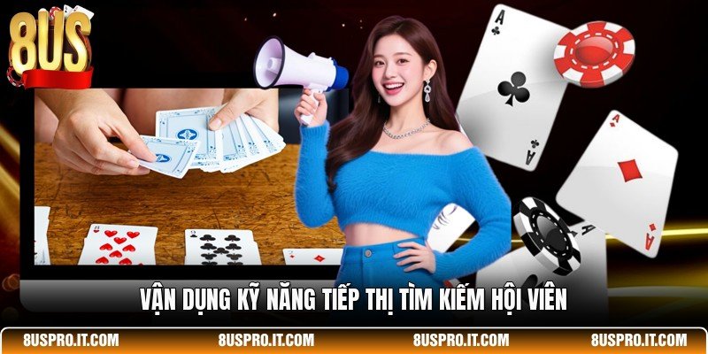 Vận dụng kỹ năng tiếp thị tìm kiếm hội viên